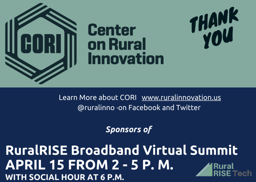 Thanks to our sponsors, the Center on Rural Innovation (CORI)!